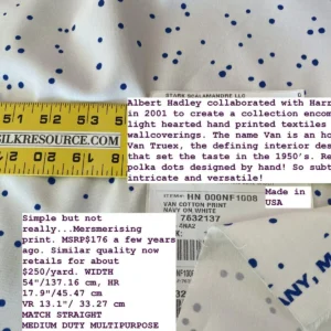IMG_5216 Scalamandre " Van Cotton Print Navy On White Polka Dots MSRP USD 176/Y Albert Hadley To Van Truex Hn"