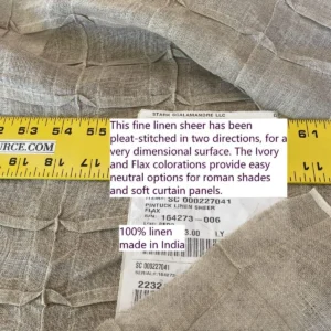 IMG_5242 Scalamandre " Pintuck Linen Sheer Flax Linen MSRP USD 106/Y