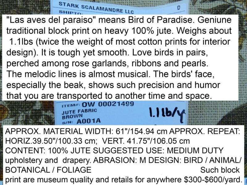 P1140047 (1) By VR Scalamandre Jute Fabric Brown Gold Historical Birds of Paradise Floral Block Print by Hand MSRP USD 300+/y